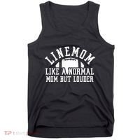 Linemom Like A Regular Mom But Louder Football Lineman Mom Tank Top thumb 0