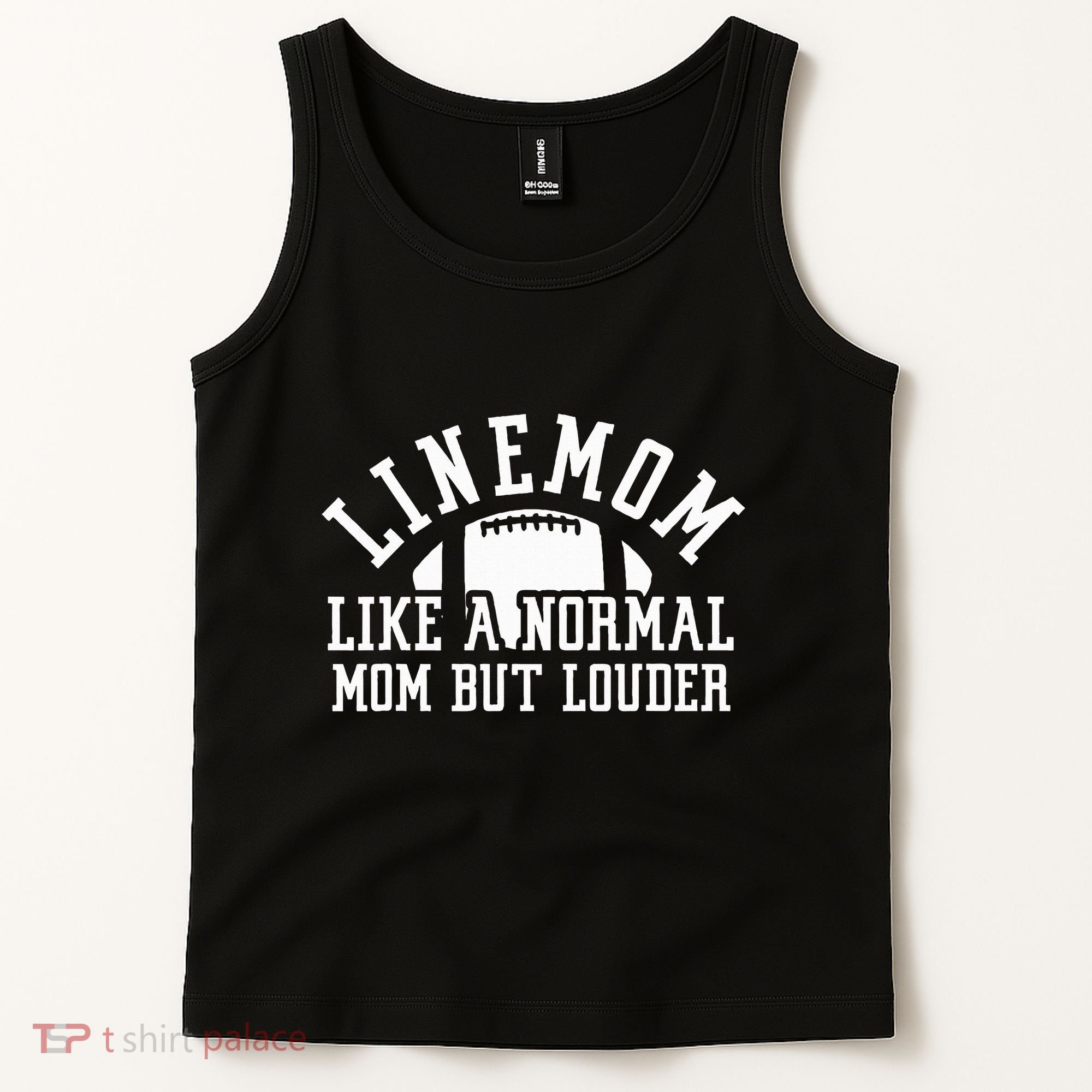 Linemom Like A Regular Mom But Louder Football Lineman Mom Tank Top