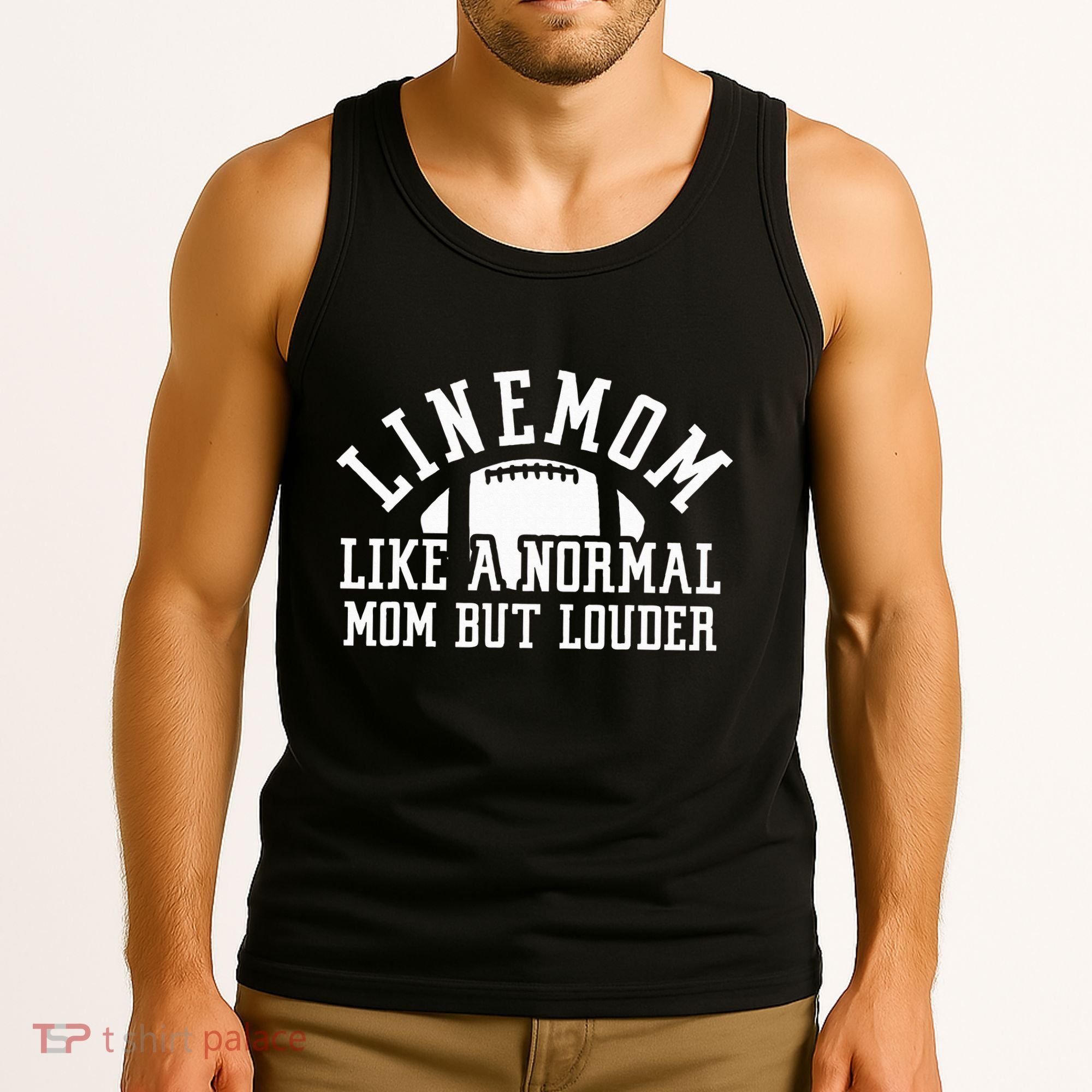 Linemom Like A Regular Mom But Louder Football Lineman Mom Tank Top