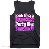 Look Like A Princess Party Like Phreshboy Tank Top thumb 0