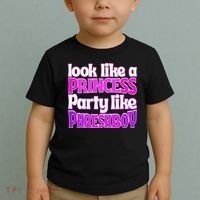 Look Like A Princess Party Like Phreshboy Toddler T-Shirt thumb 2