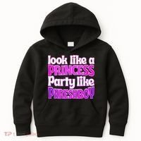 Look Like A Princess Party Like Phreshboy Kids Hoodie thumb 0