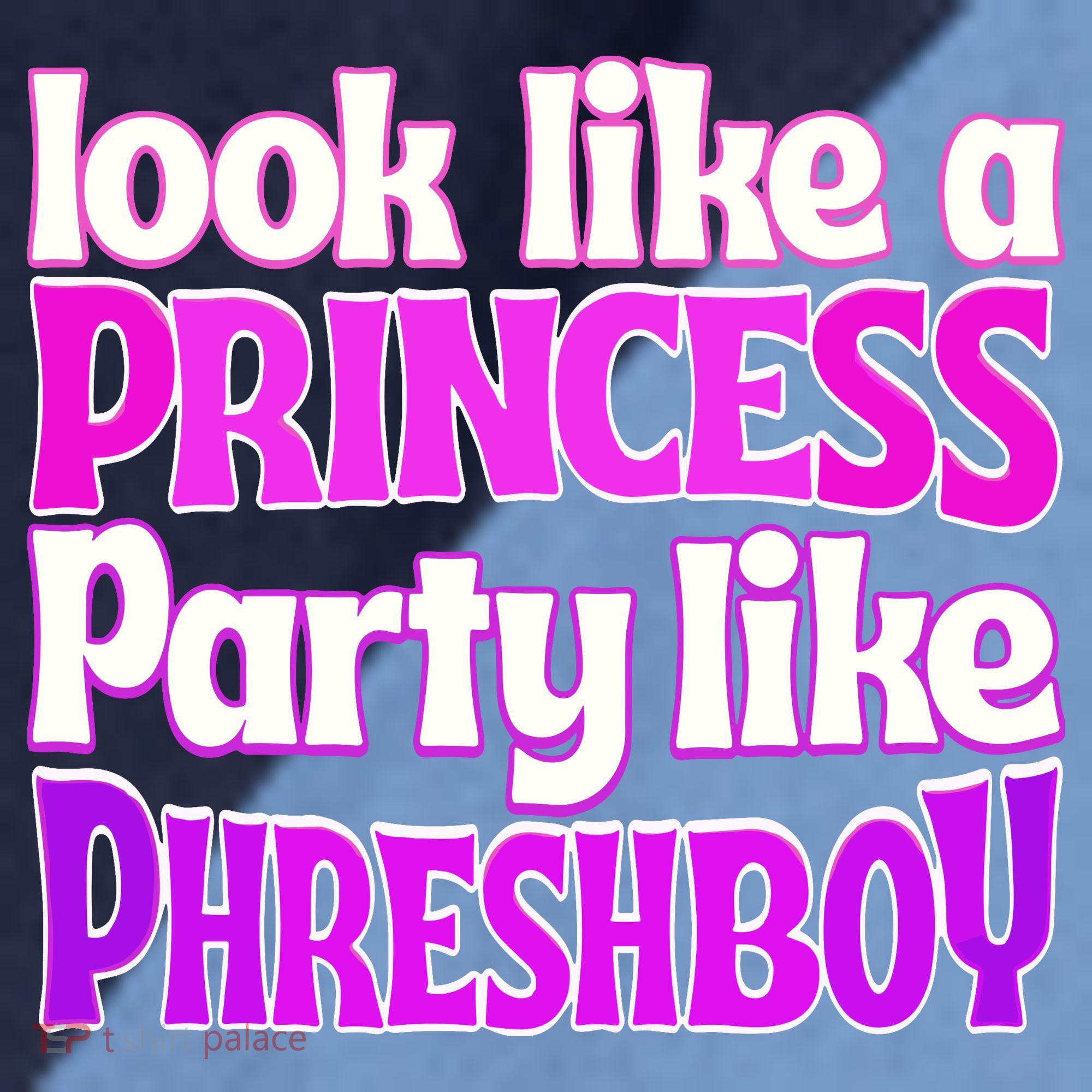 Look Like A Princess Party Like Phreshboy Raglan Baseball Sleeve Shirt