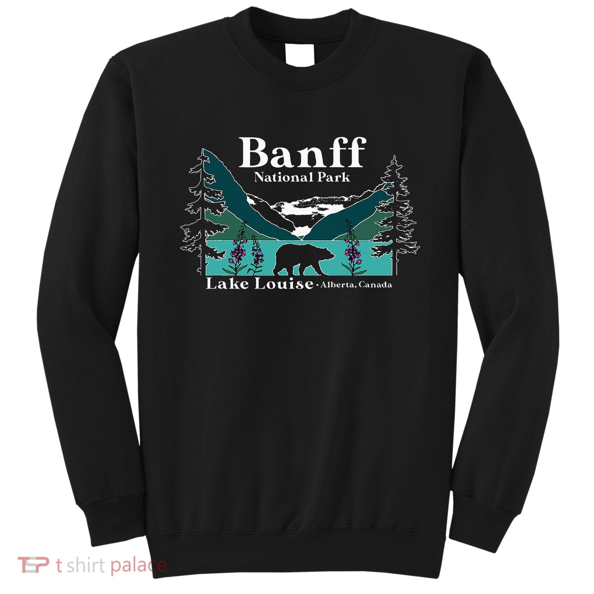 Lake Louise Alberta Banff National Parks Canada Bear Sweatshirt