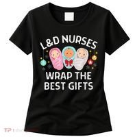 L&D Labor And Delivery Nurses Wrap The Best Gifts Christmas Women's T-Shirt thumb 0