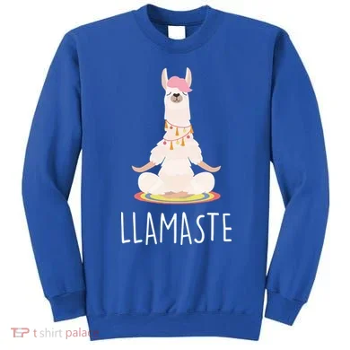 Llamaste Funny Lama Sweatshirt