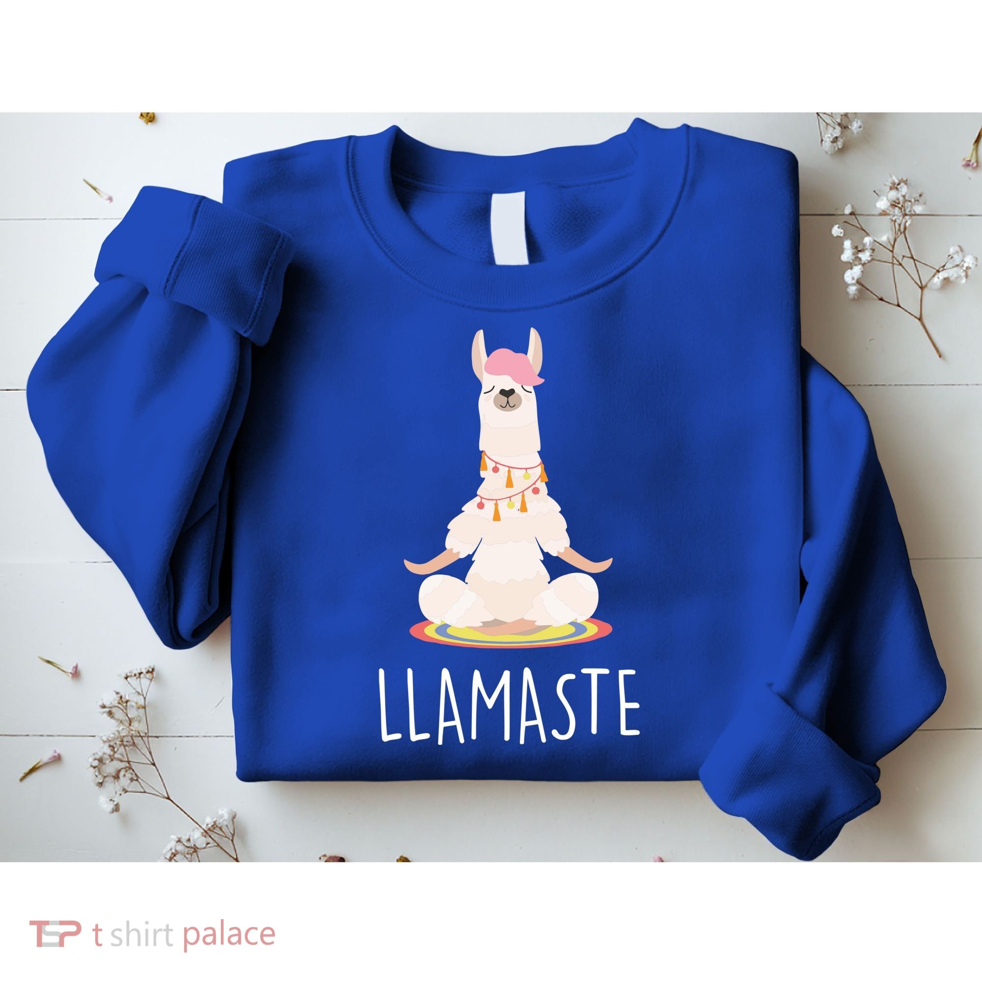 Llamaste Funny Lama Sweatshirt