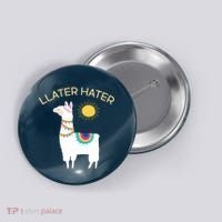 Llater Hater Llama Button thumb 0