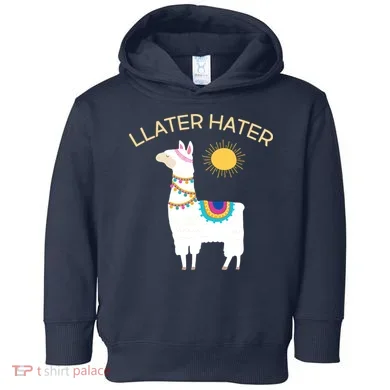 Llater Hater Llama Toddler Hoodie