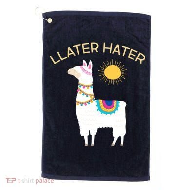 Llater Hater Llama Golf Towel