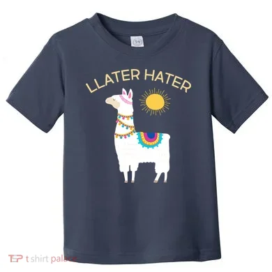 Llater Hater Llama Toddler T-Shirt