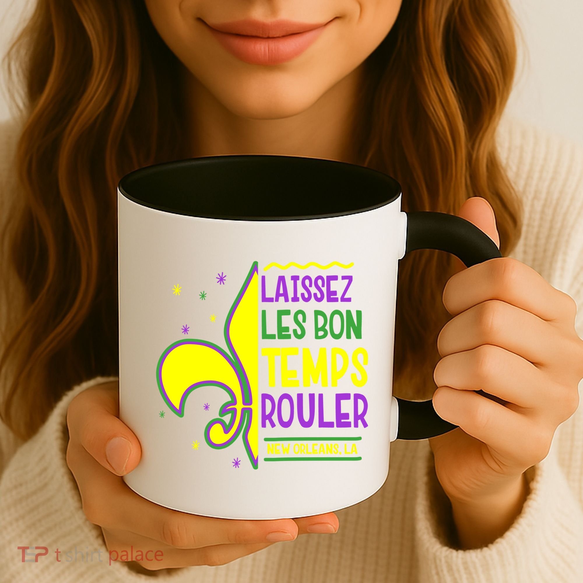 Laissez Les Bon Temps Rouler Let The Good Times Roll Coffee Mug