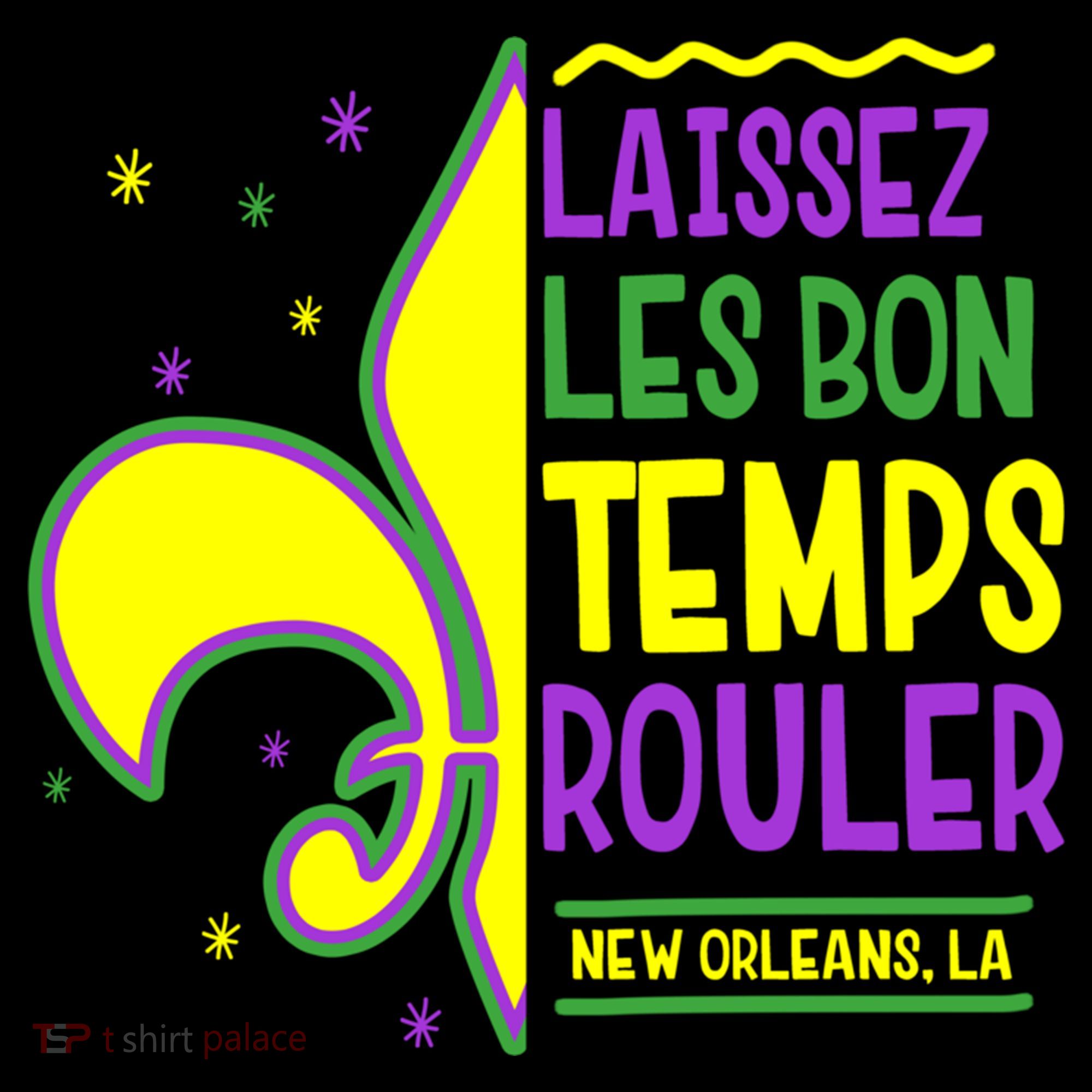 Laissez Les Bon Temps Rouler Let The Good Times Roll Coffee Mug