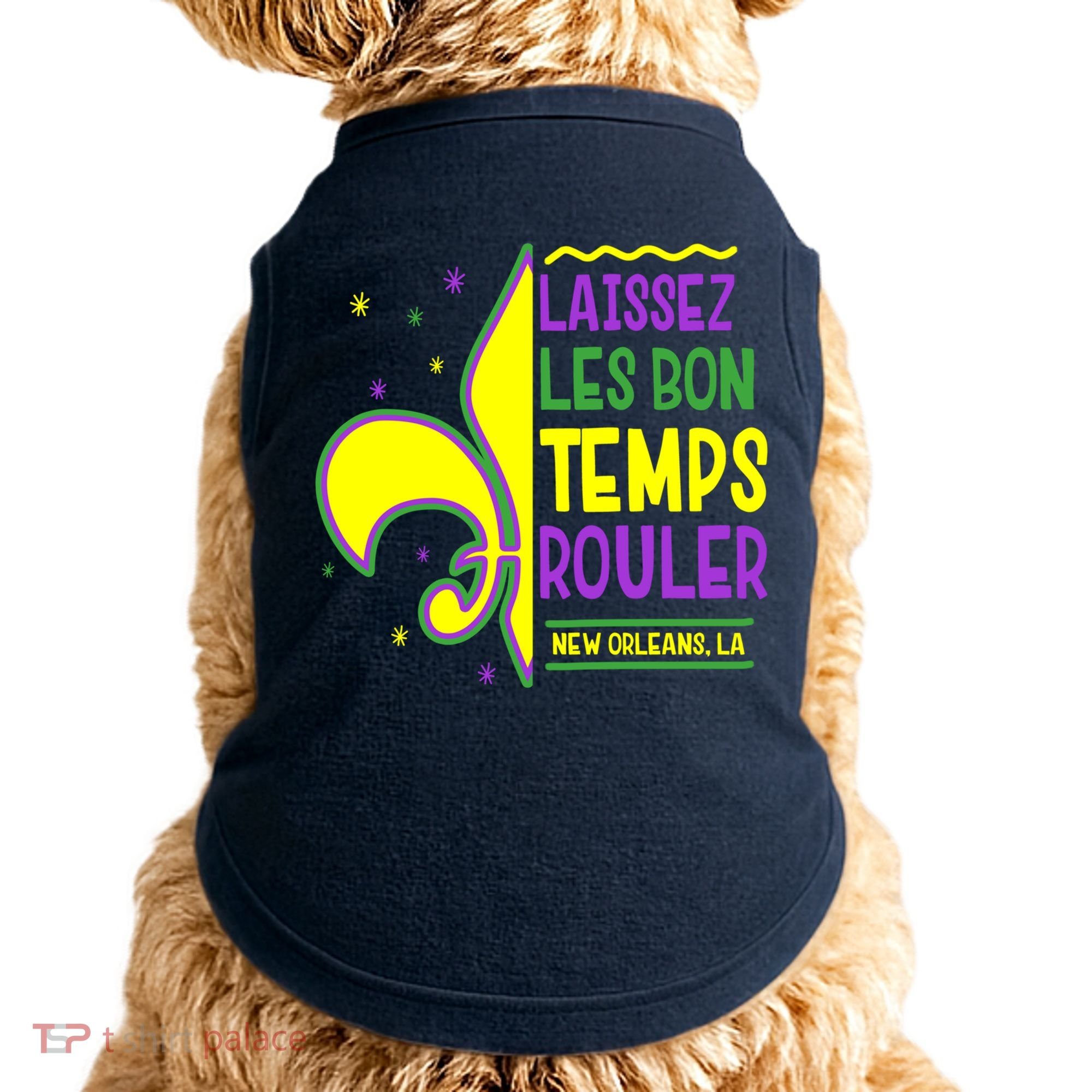Laissez Les Bon Temps Rouler Let The Good Times Roll Doggie Tank