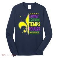 Laissez Les Bon Temps Rouler Let The Good Times Roll Long Sleeve Shirt thumb 0