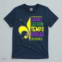 Laissez Les Bon Temps Rouler Let The Good Times Roll T-Shirt thumb 5