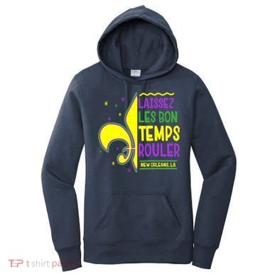 Laissez Les Bon Temps Rouler Let The Good Times Roll Women's Hoodie