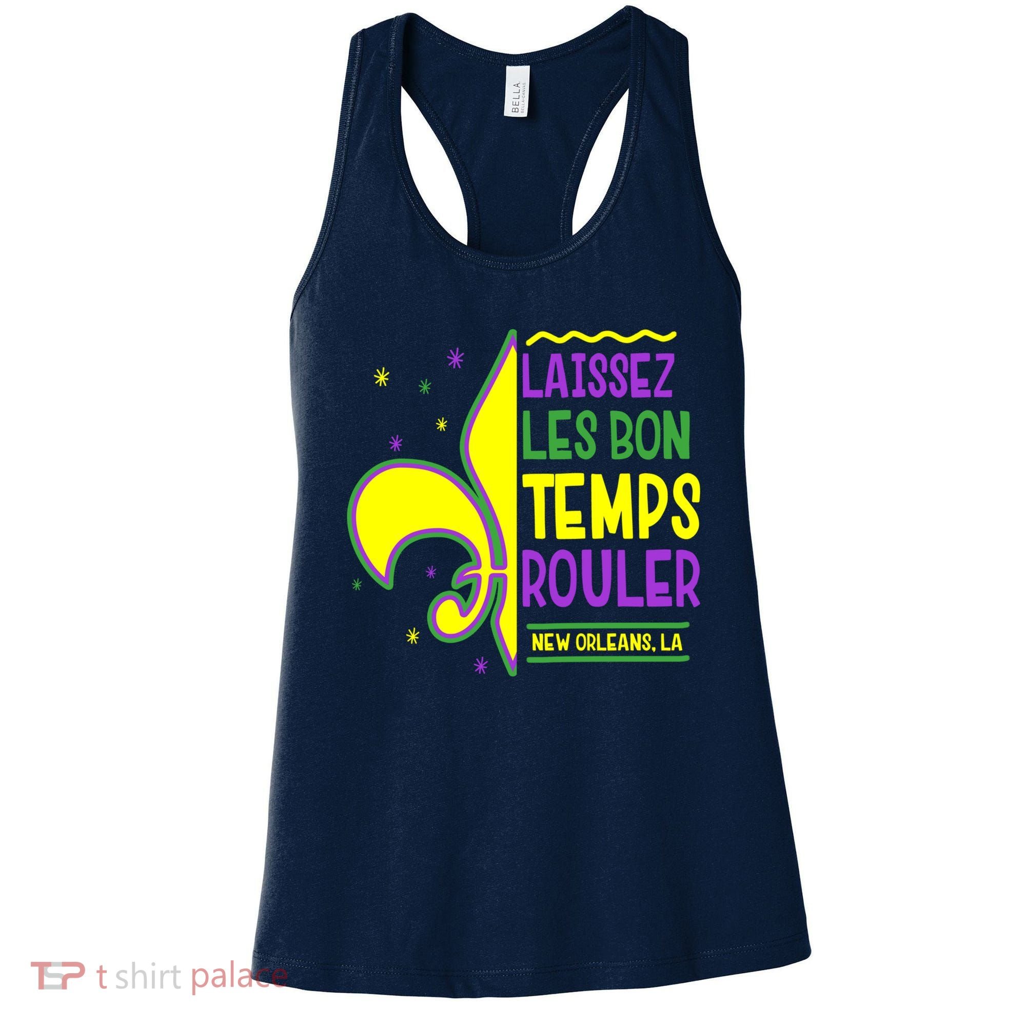 Laissez Les Bon Temps Rouler Let The Good Times Roll Women's Tank Top