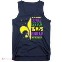 Laissez Les Bon Temps Rouler Let The Good Times Roll Tank Top thumb 0
