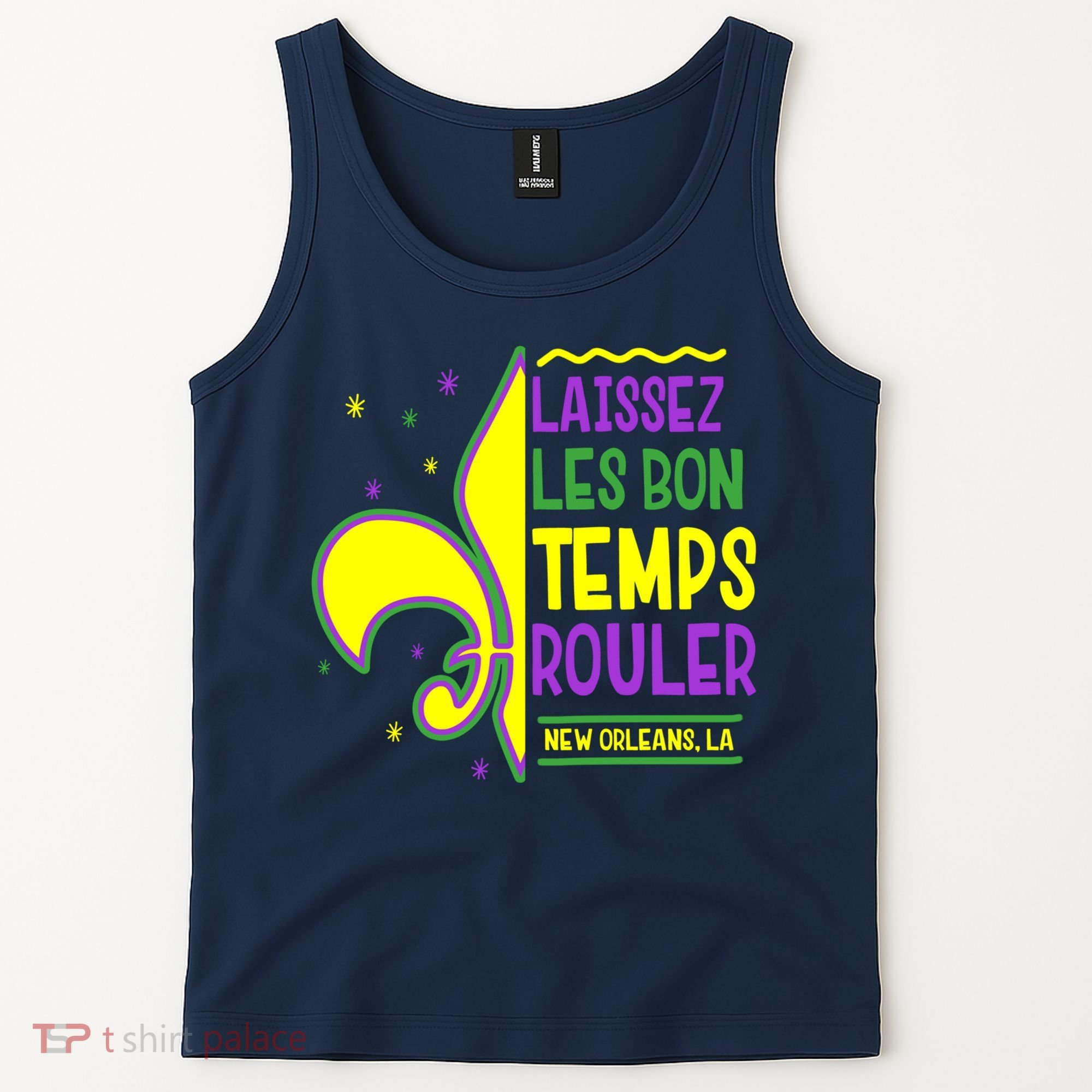 Laissez Les Bon Temps Rouler Let The Good Times Roll Tank Top