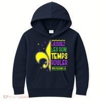 Laissez Les Bon Temps Rouler Let The Good Times Roll Kids Hoodie thumb 0