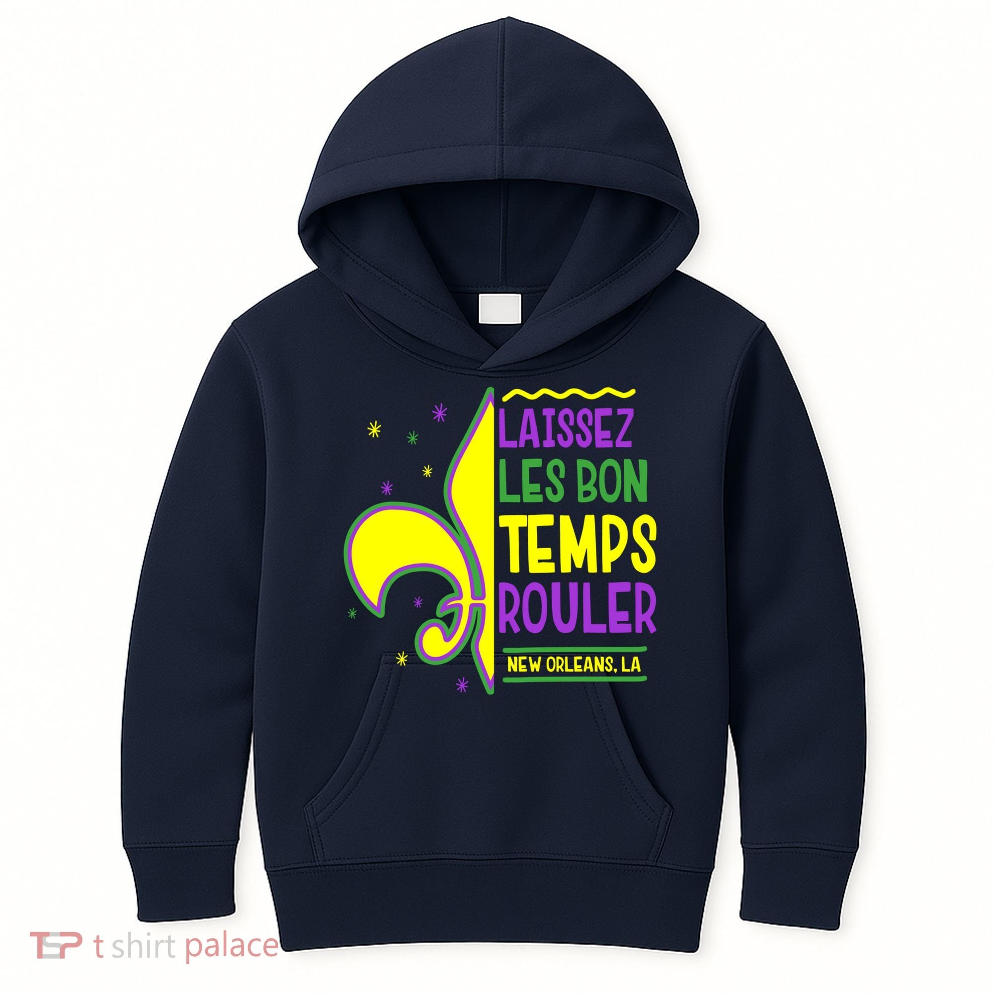 Laissez Les Bon Temps Rouler Let The Good Times Roll Kids Hoodie