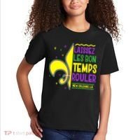 Laissez Les Bon Temps Rouler Let The Good Times Roll Kids T-Shirt thumb 2