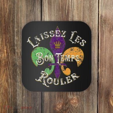 Laissez Les Bon Temps Rouler Mardi Gras 2024 Fleur De Lis Coaster