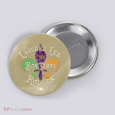 Laissez Les Bon Temps Rouler Mardi Gras 2024 Fleur De Lis Button