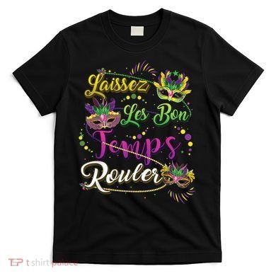 Laissez Les Bon Temps Rouler Mardi Gras Beads Tee   T-Shirt