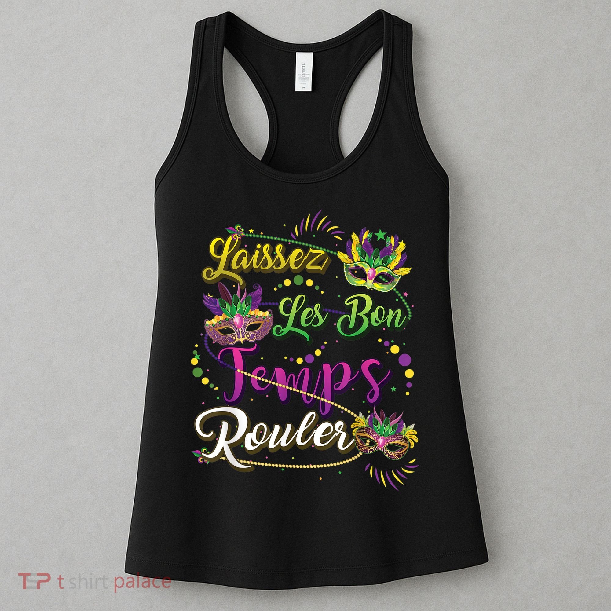 Laissez Les Bon Temps Rouler Mardi Gras Beads Tee   Women's Tank Top