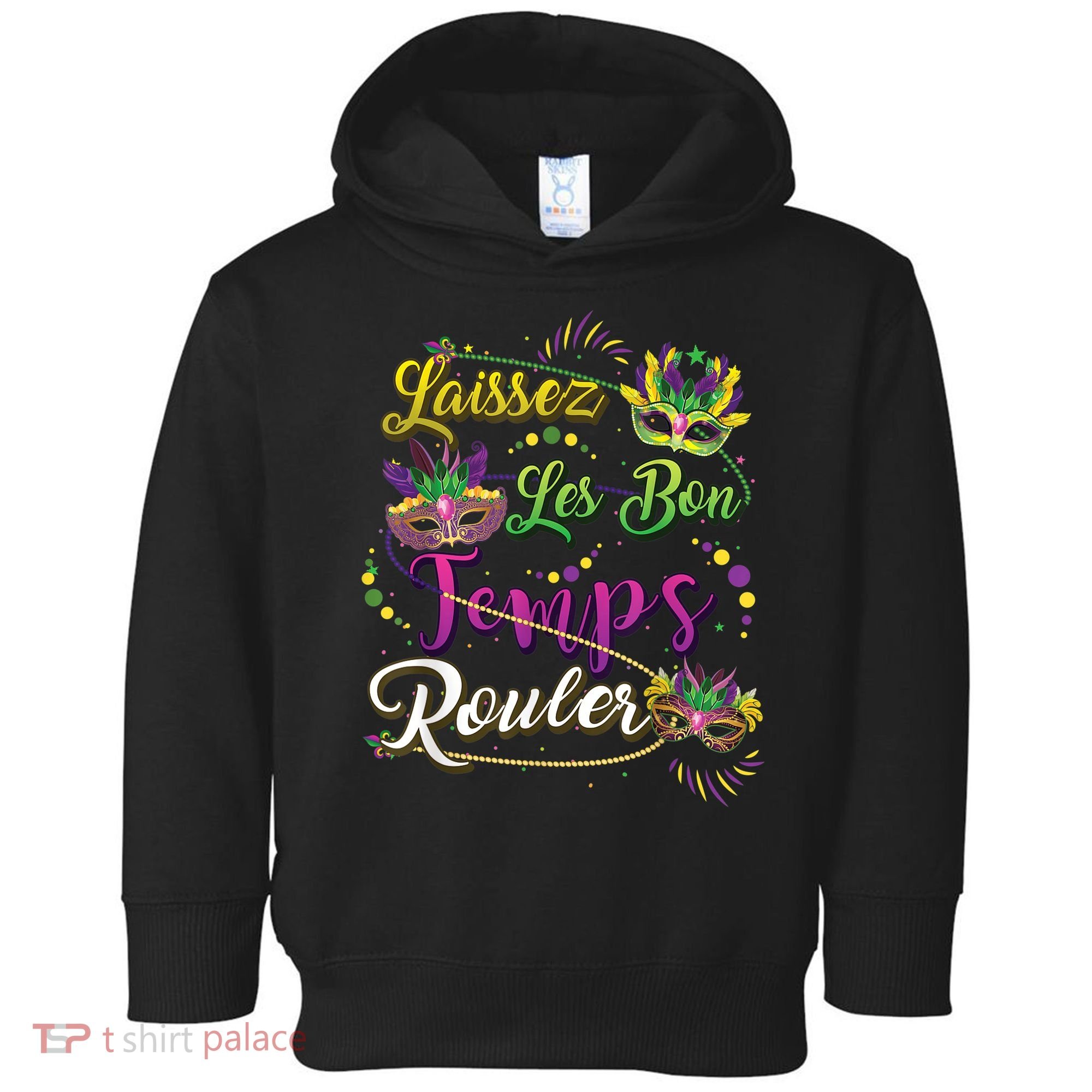 Laissez Les Bon Temps Rouler Mardi Gras Beads Tee   Toddler Hoodie
