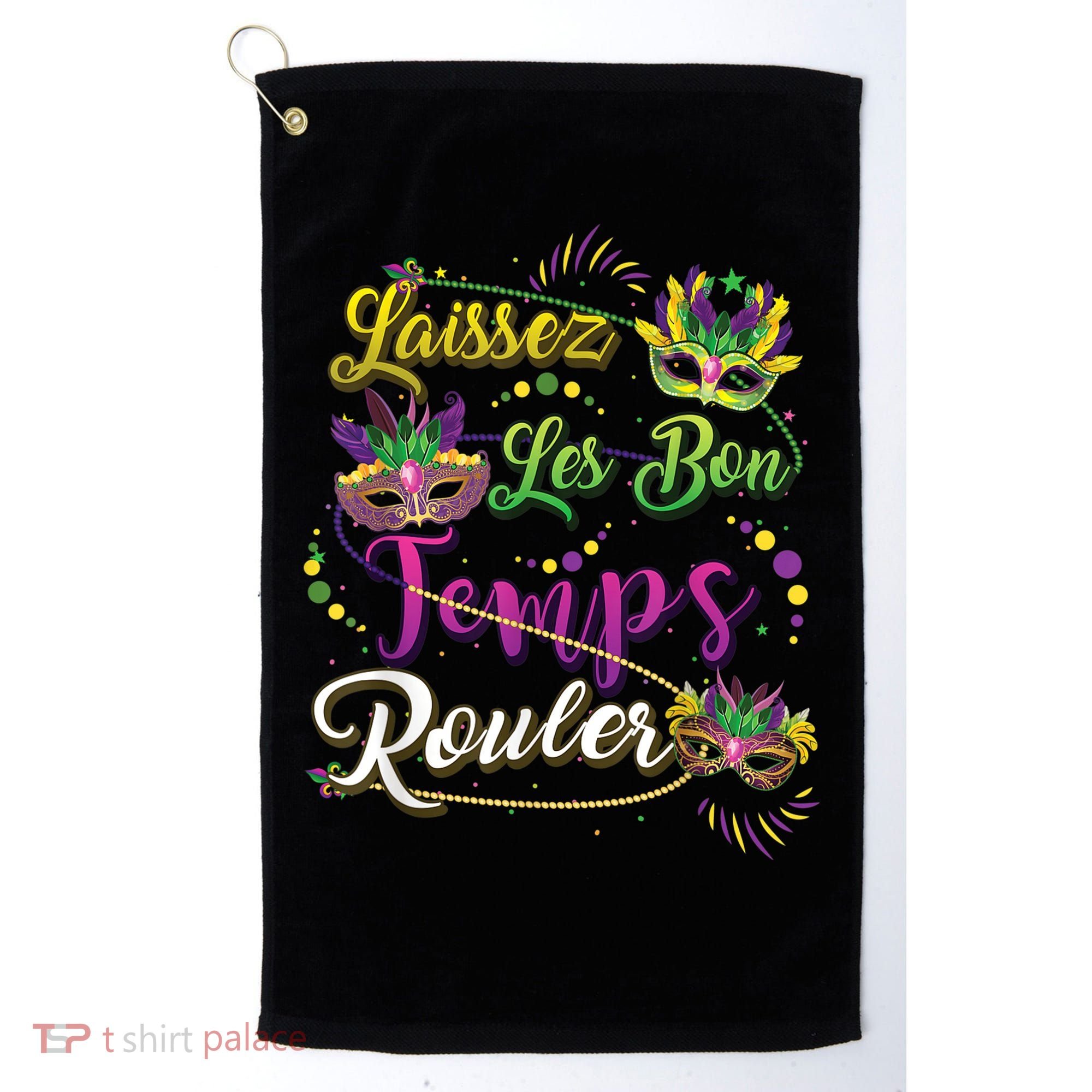 Laissez Les Bon Temps Rouler Mardi Gras Beads Tee   Golf Towel