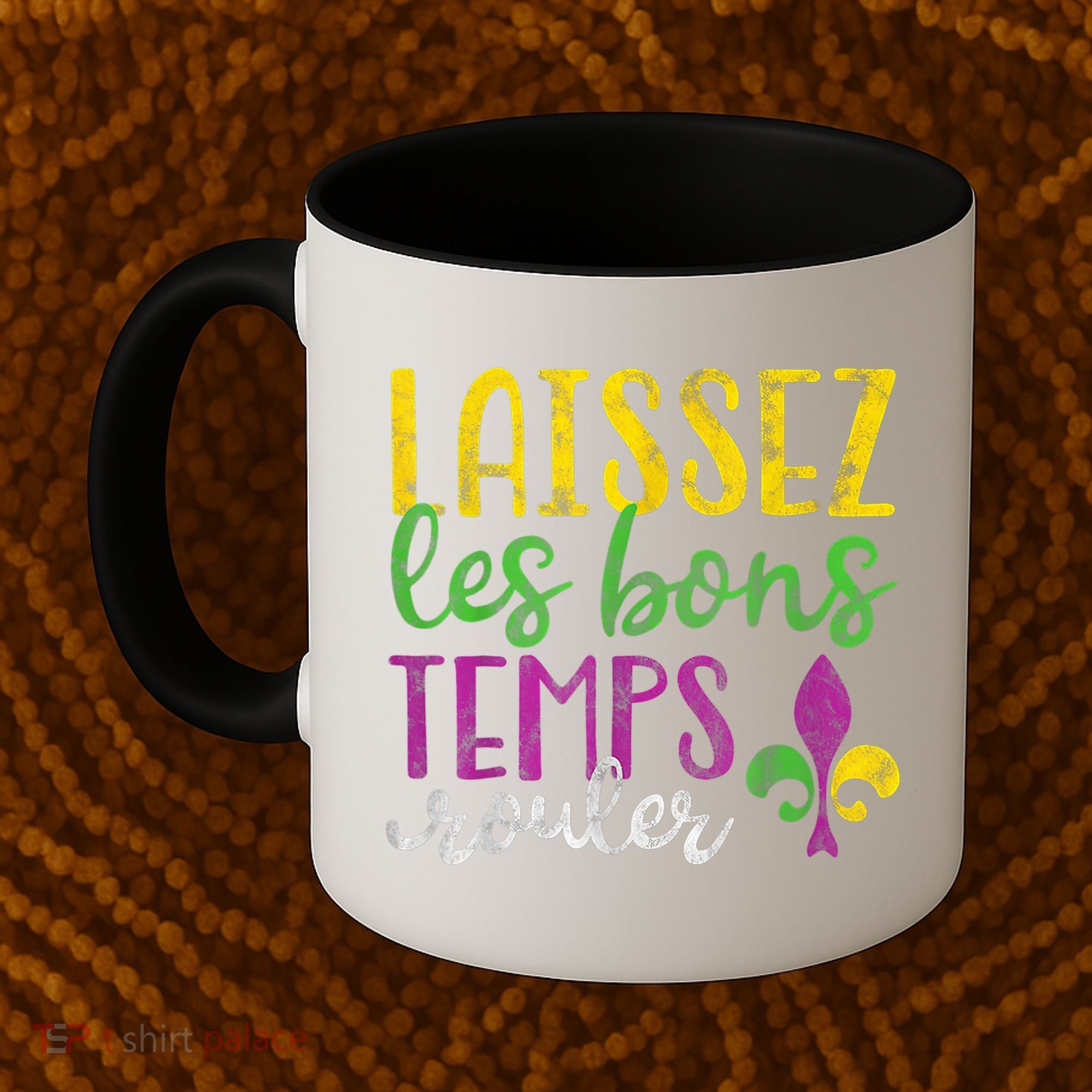 Laissez Les Bons Temps Rouler Mardi Gras New Orleans Coffee Mug