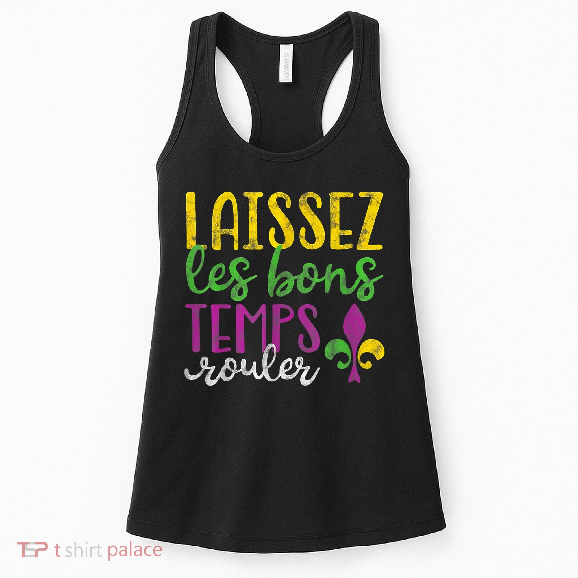 Laissez Les Bons Temps Rouler Mardi Gras New Orleans Women's Tank Top