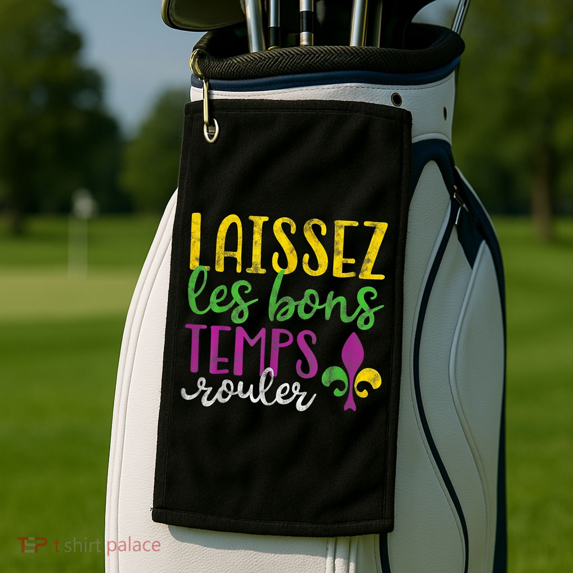 Laissez Les Bons Temps Rouler Mardi Gras New Orleans Golf Towel