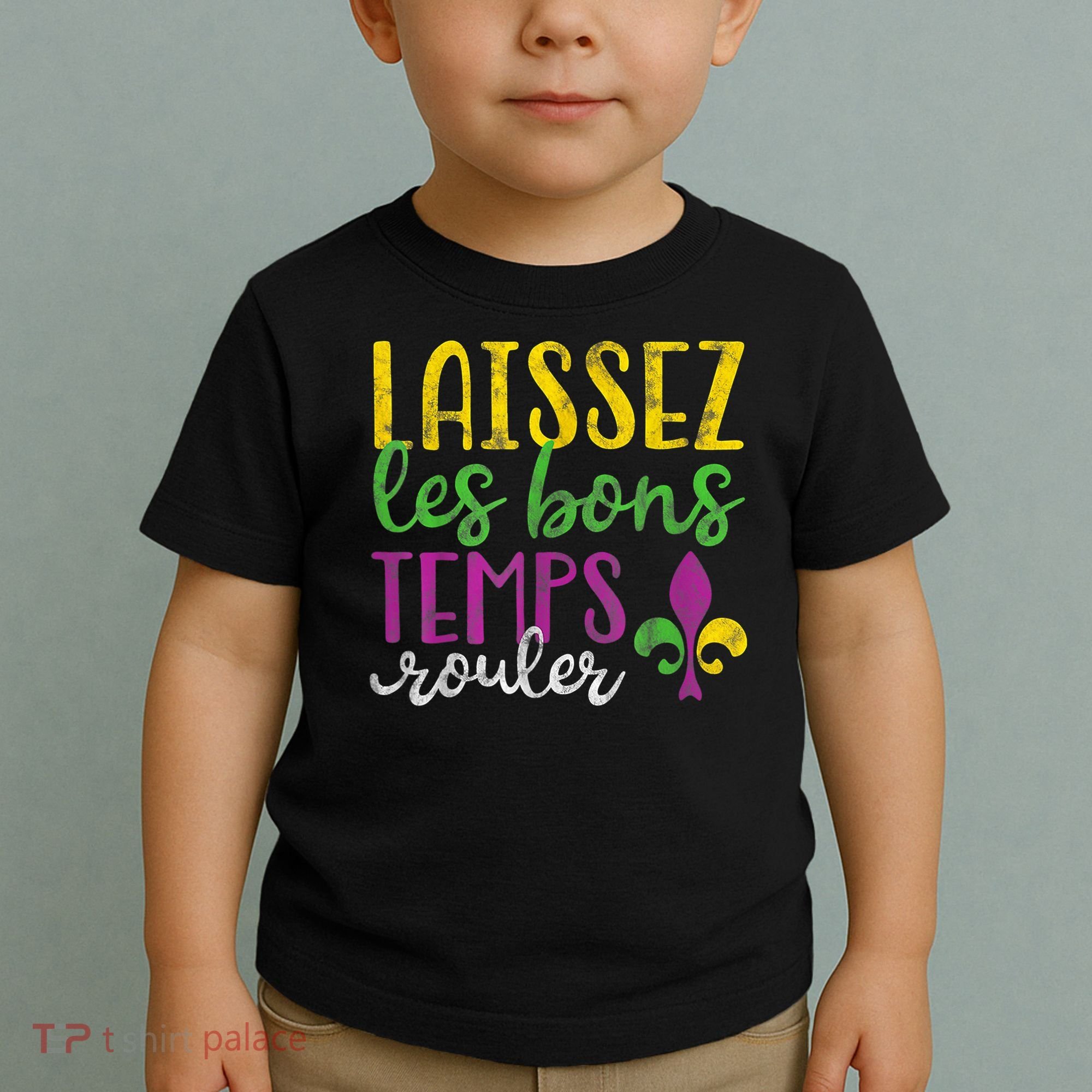 Laissez Les Bons Temps Rouler Mardi Gras New Orleans Toddler T-Shirt