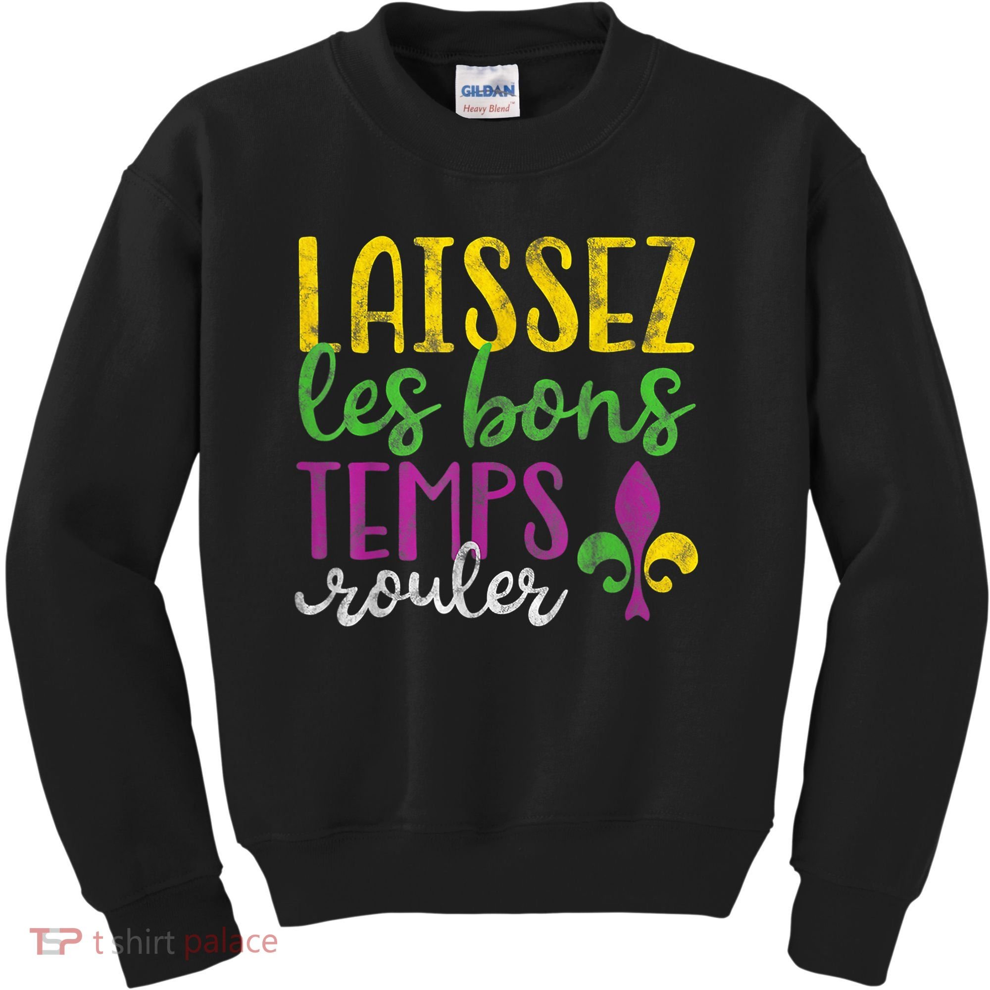 Laissez Les Bons Temps Rouler Mardi Gras New Orleans Kids Sweatshirt