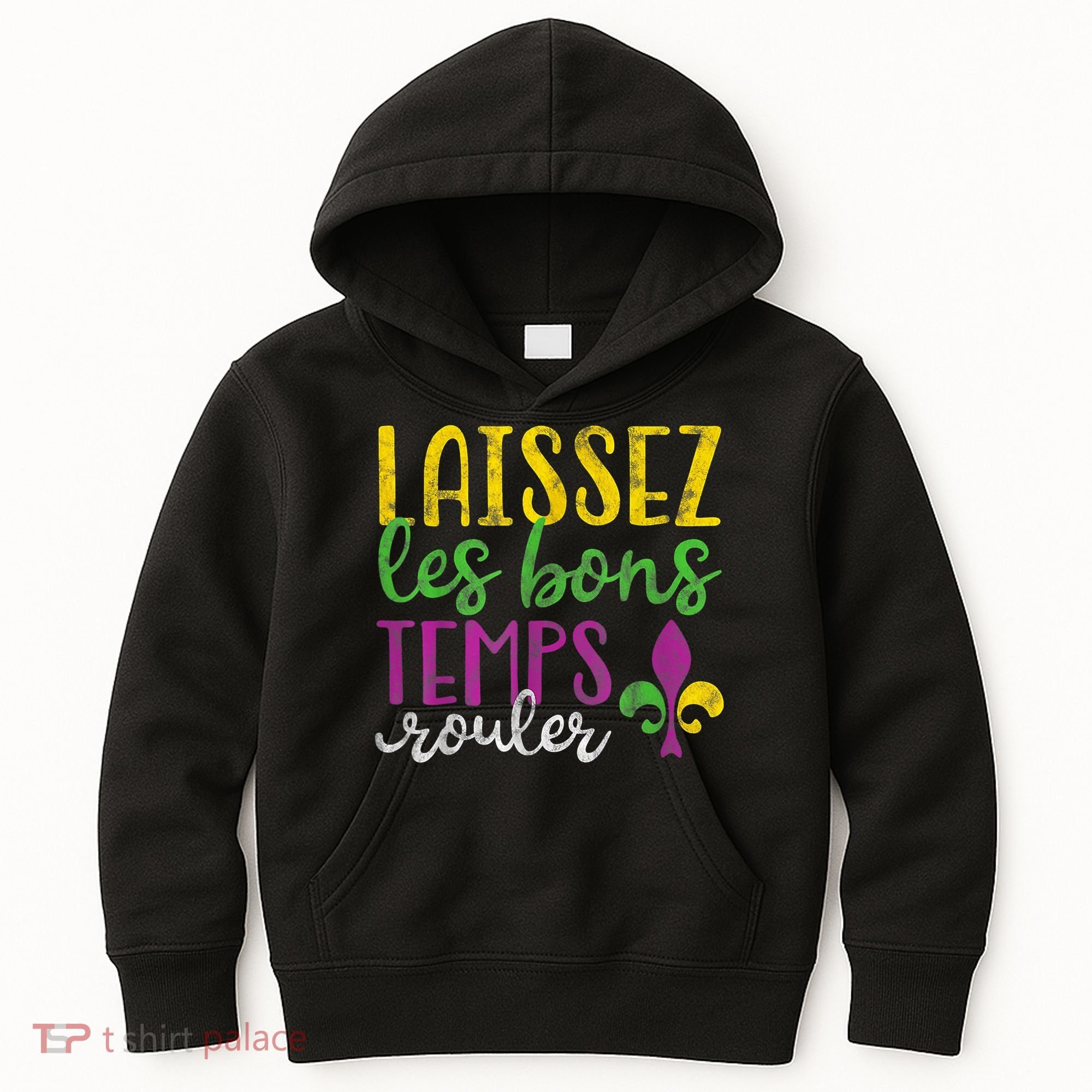 Laissez Les Bons Temps Rouler Mardi Gras New Orleans Kids Hoodie