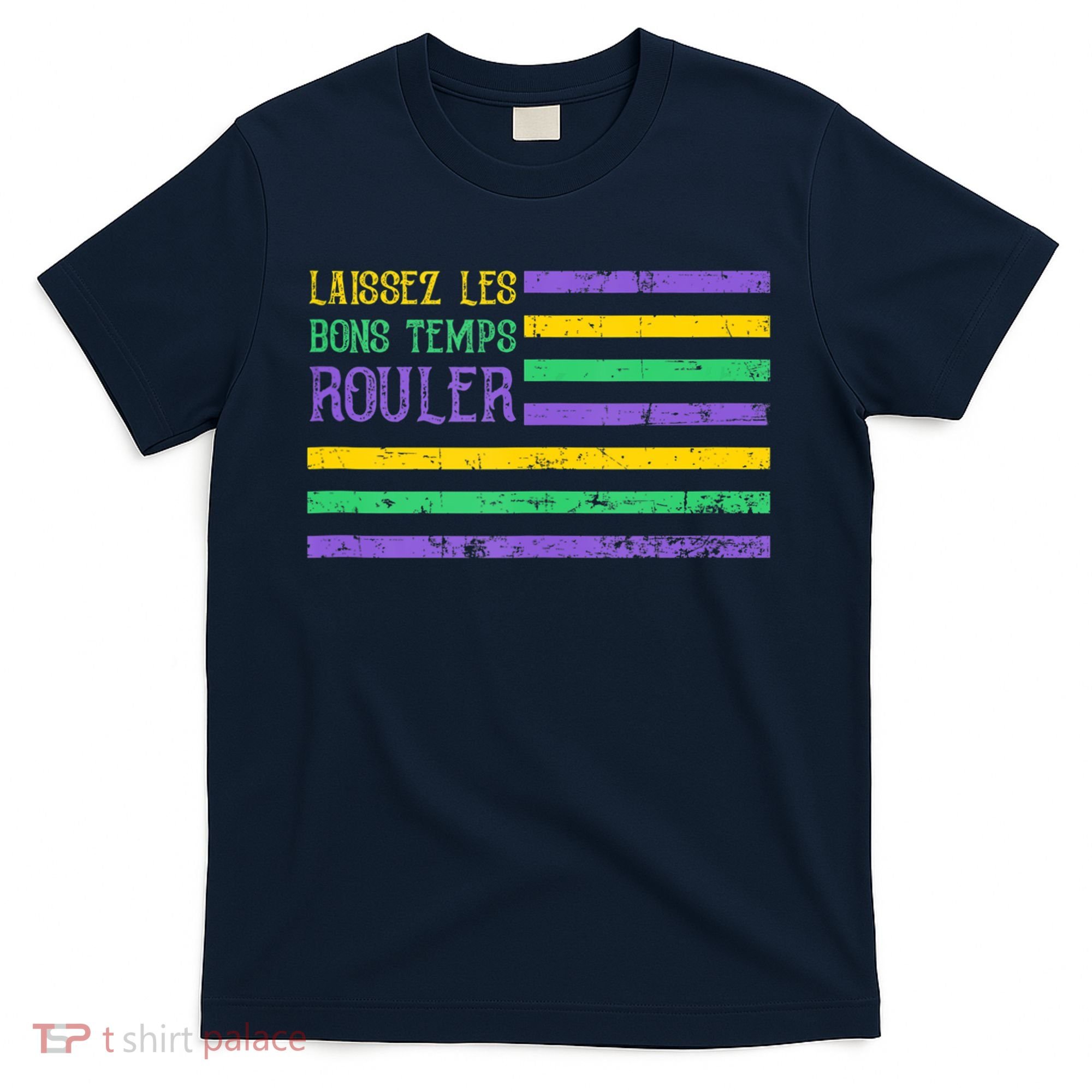 Laissez Les Bons Temps Rouler American Flag Mardi Gras T-Shirt