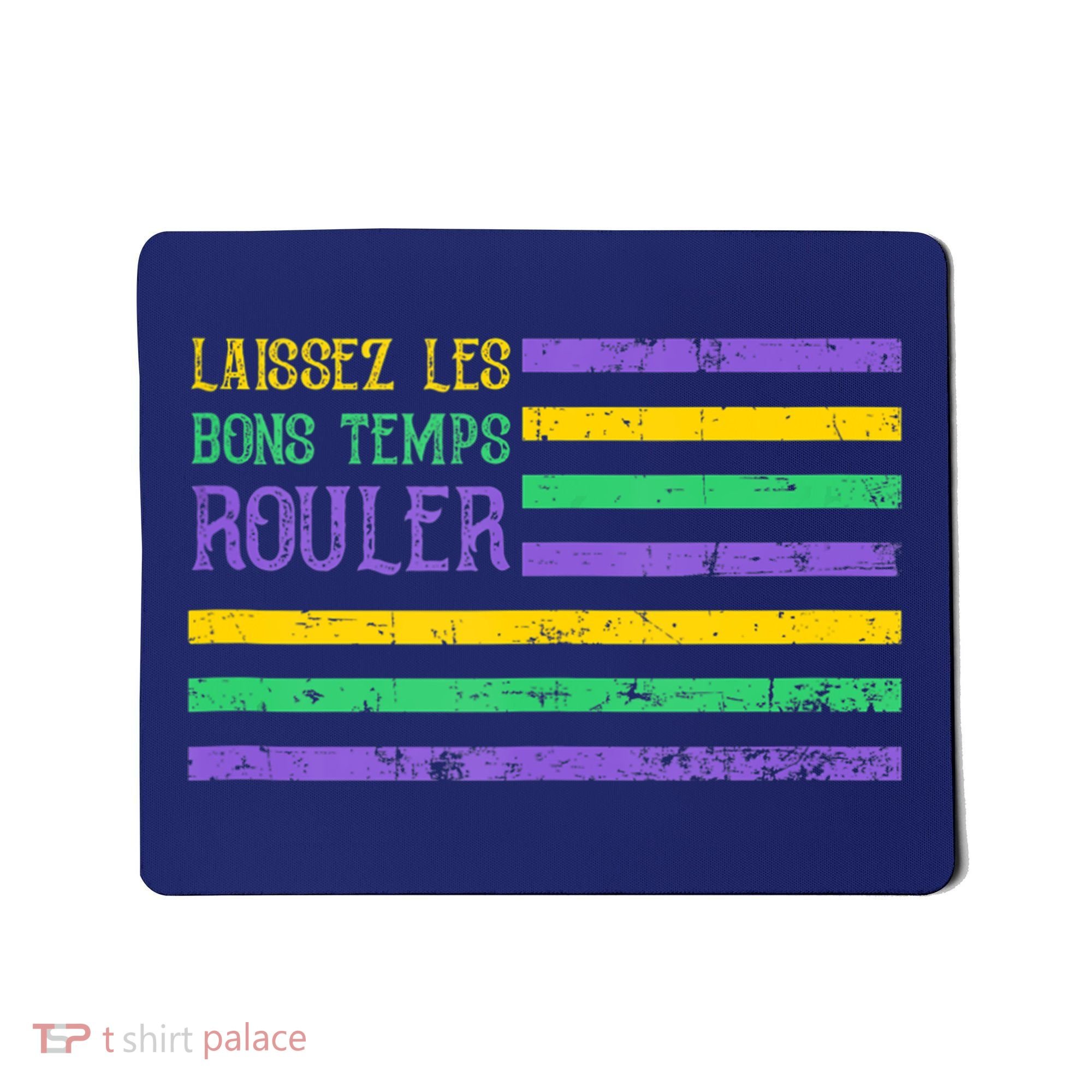 Laissez Les Bons Temps Rouler American Flag Mardi Gras Mousepad