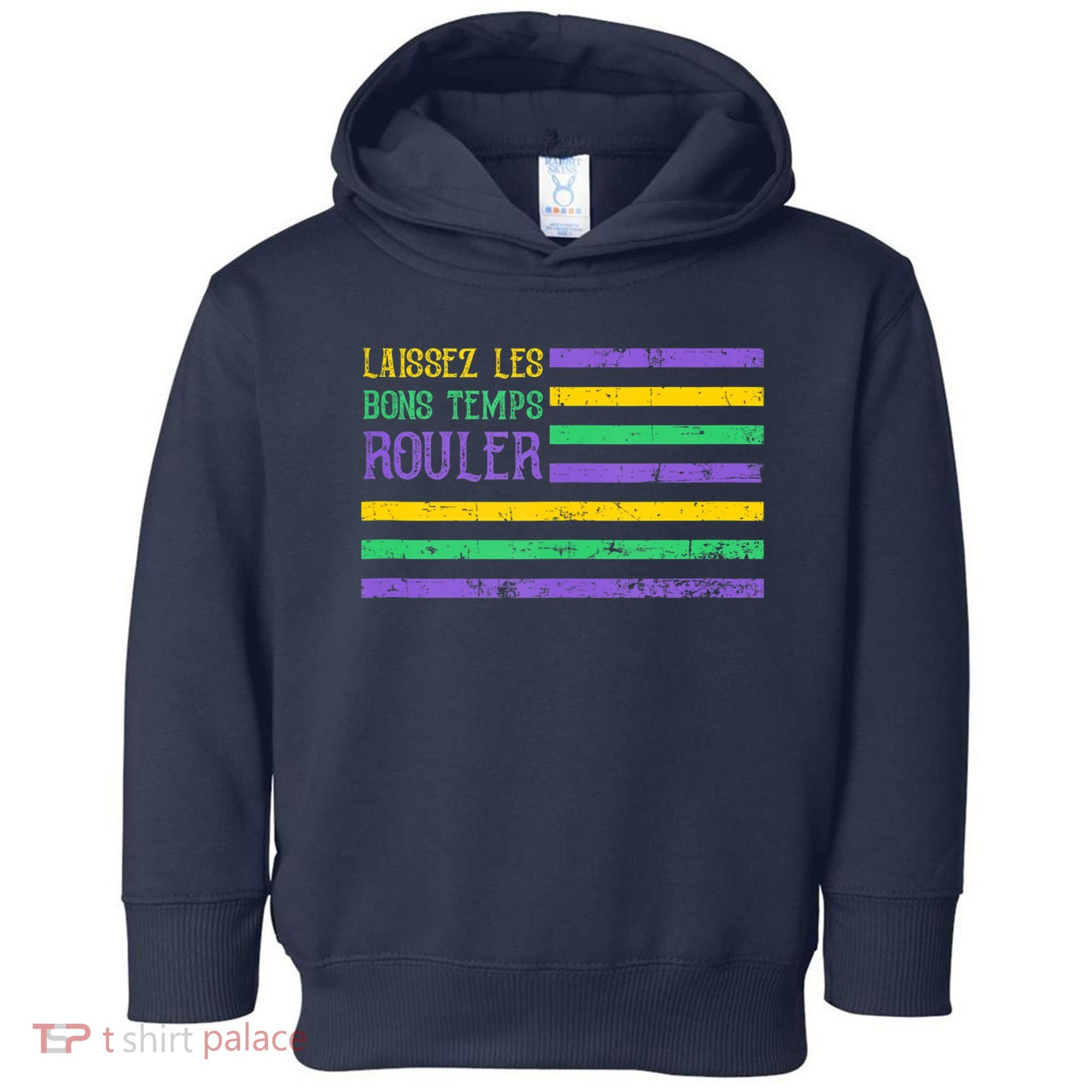 Laissez Les Bons Temps Rouler American Flag Mardi Gras Toddler Hoodie