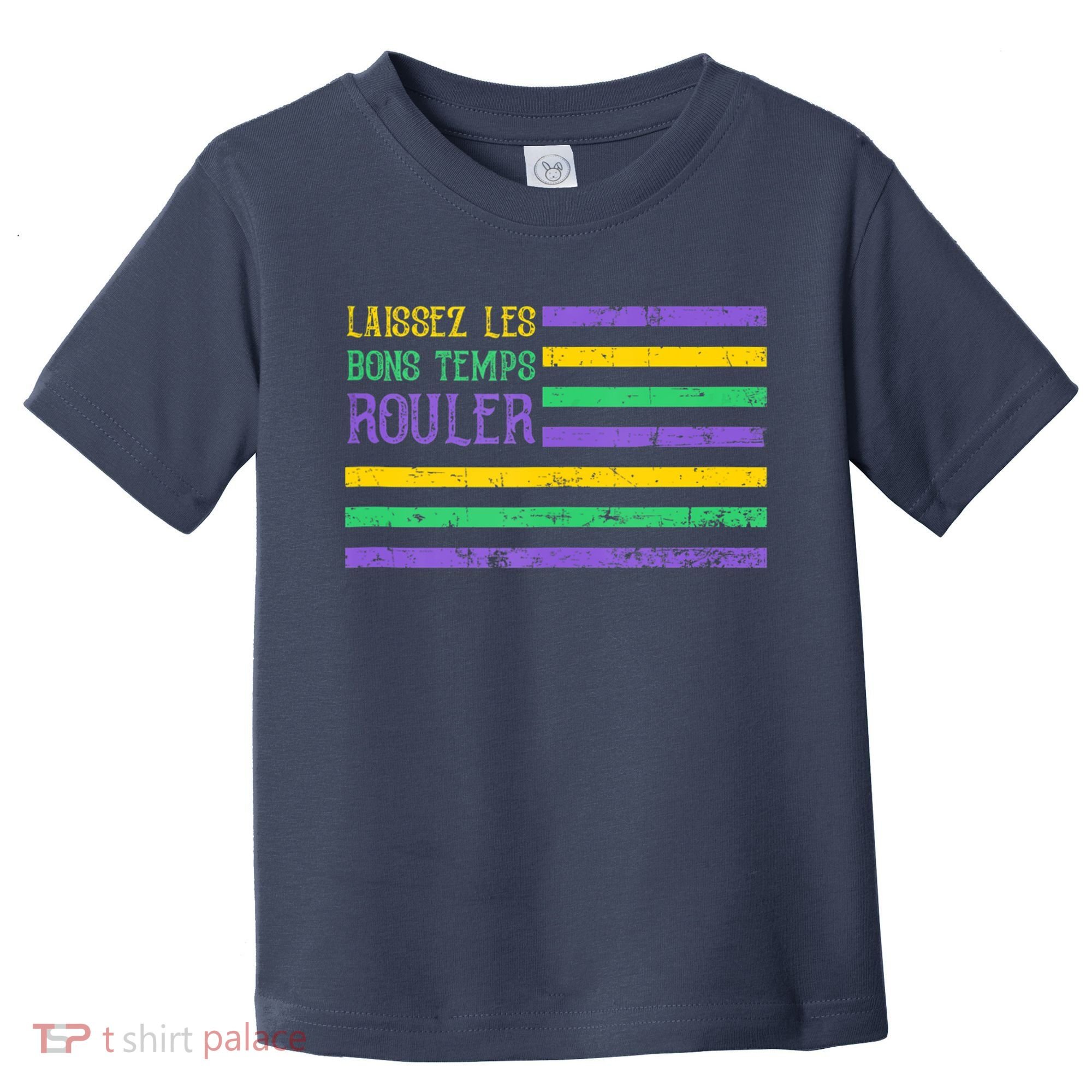 Laissez Les Bons Temps Rouler American Flag Mardi Gras Toddler T-Shirt