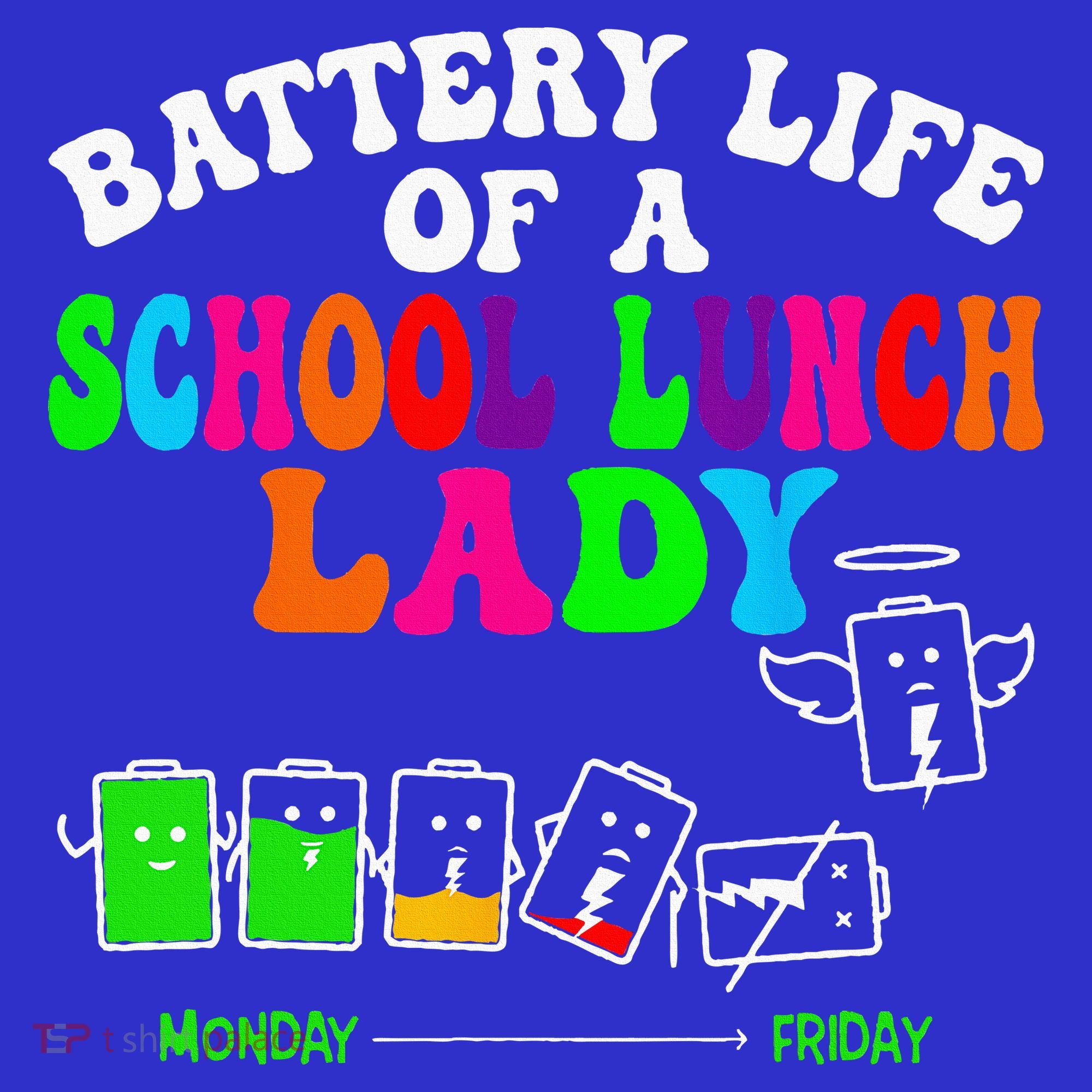 Lunch Lady Battery Cafeteria Food Preparation Assistant Women's T-Shirt