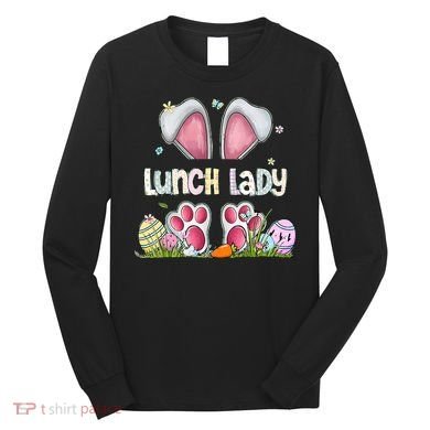 Lunch Lady Bunny Cute Easter Lunch Lady Easter Cafeteria Worker Lunch Long Sleeve Shirt