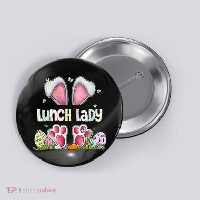 Lunch Lady Bunny Cute Easter Lunch Lady Easter Cafeteria Worker Lunch Button