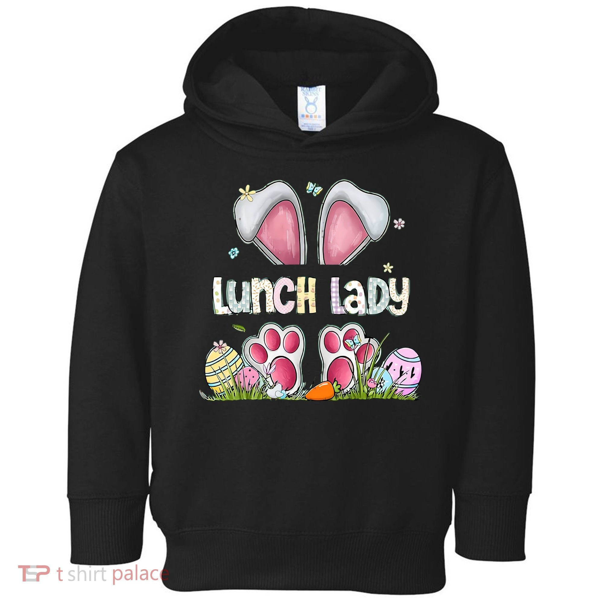Lunch Lady Bunny Cute Easter Lunch Lady Easter Cafeteria Worker Lunch Toddler Hoodie