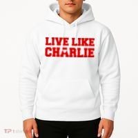 Live Like Charlie Kirk Hoodie thumb 2