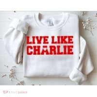 Live Like Charlie Kirk Sweatshirt thumb 2