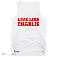 Live Like Charlie Kirk Tank Top thumb 0